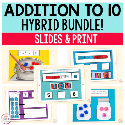 Addition to 10 Math Bundle | HYBRID - Printable & Google Slides
