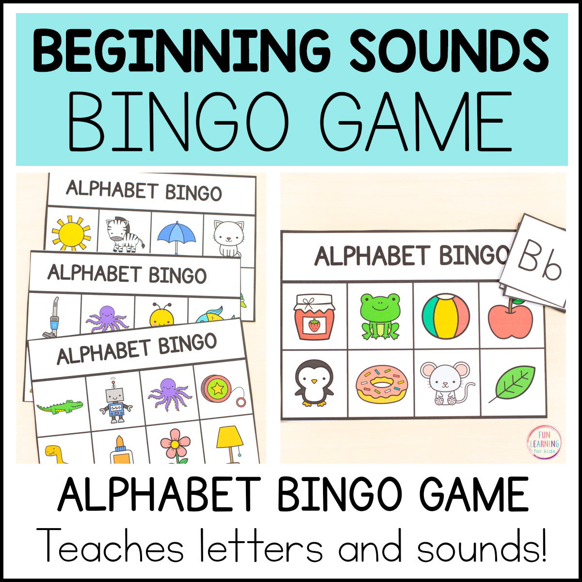 Alphabet Beginning Sounds Bingo Game | Letters and Letter Sounds – Fun Learning for Kids® Shop alphabet-beginning-sounds-bingo-game-letters-and-letter-sounds-fun-learning-for-kids-shop