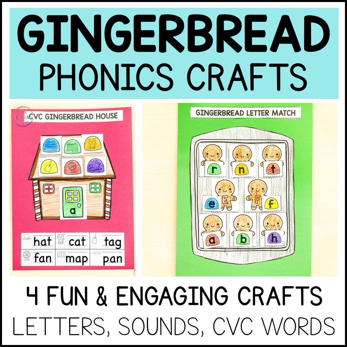 Gingerbread Phonics Crafts - Letter Recognition, Letter Sounds, CVC Words