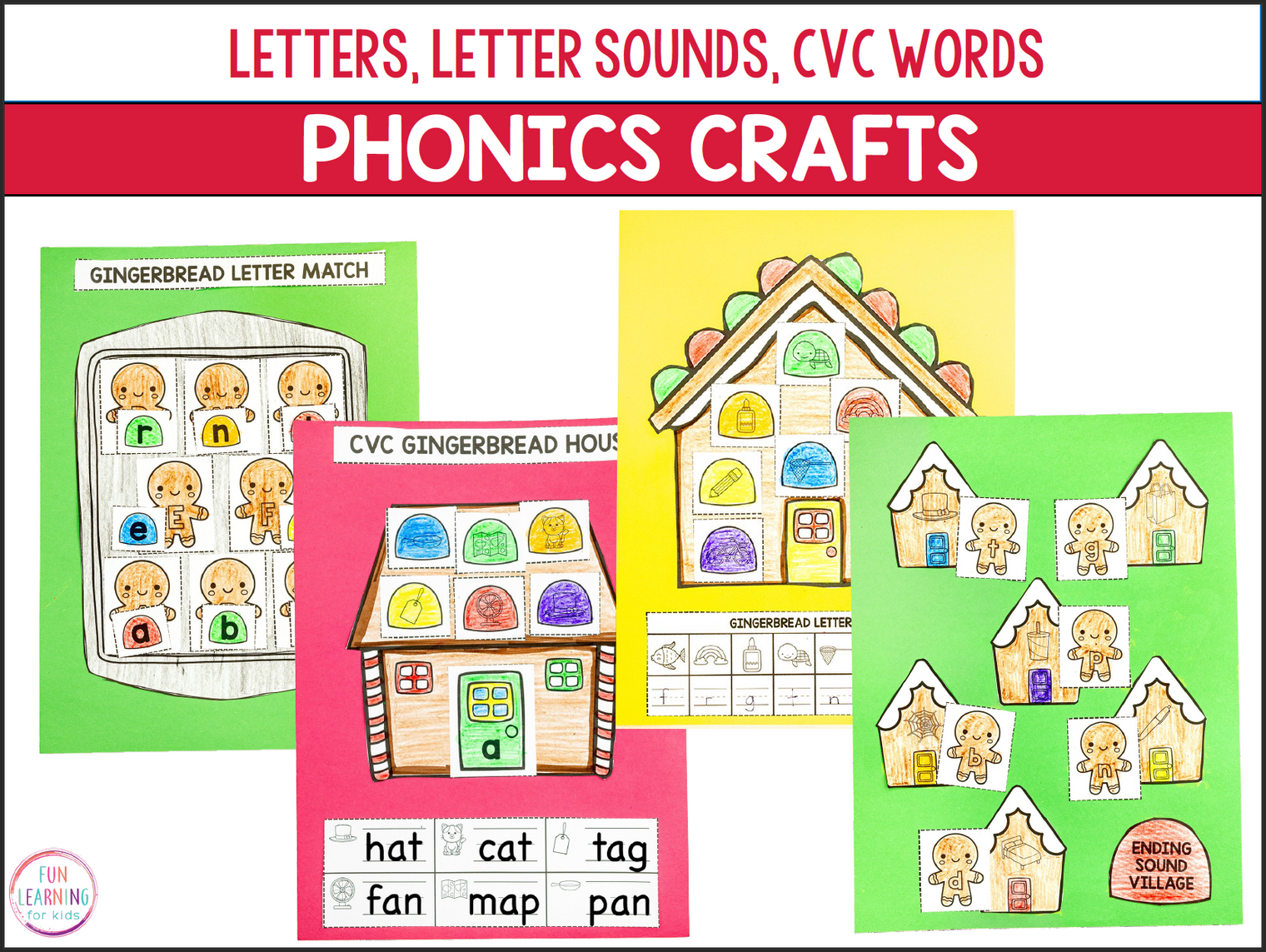 Gingerbread Phonics Crafts - Letter Recognition, Letter Sounds, CVC Words