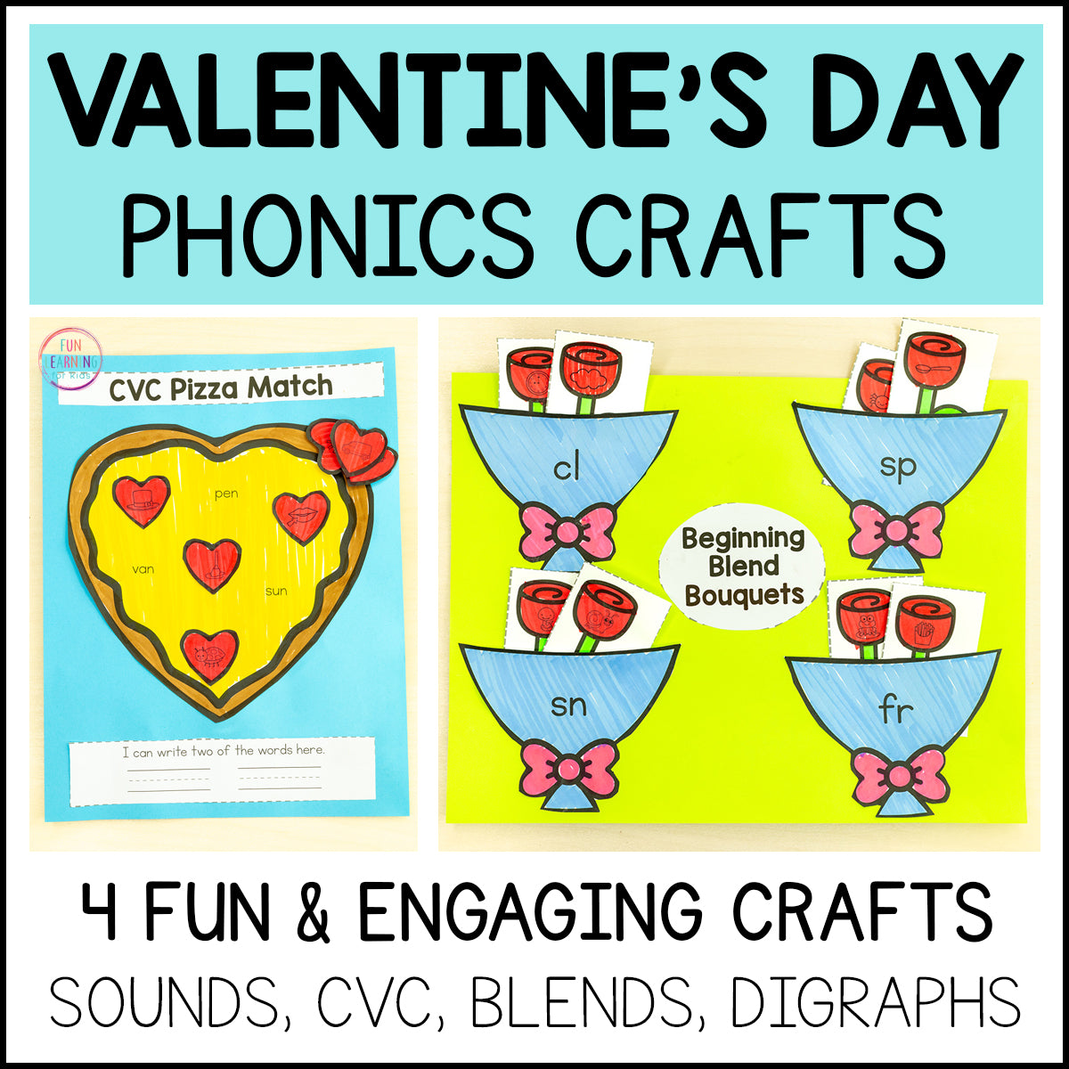 Valentine's Day Phonics Crafts - Letter Sounds, CVC, Digraphs, Blends